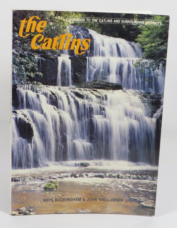 The Catlins : Guidebook to the Catlins and Surrounding Districts