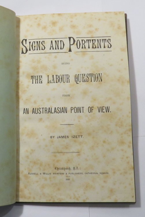 Signs and Portents : Being the Labour Question from An Australasian Point of View