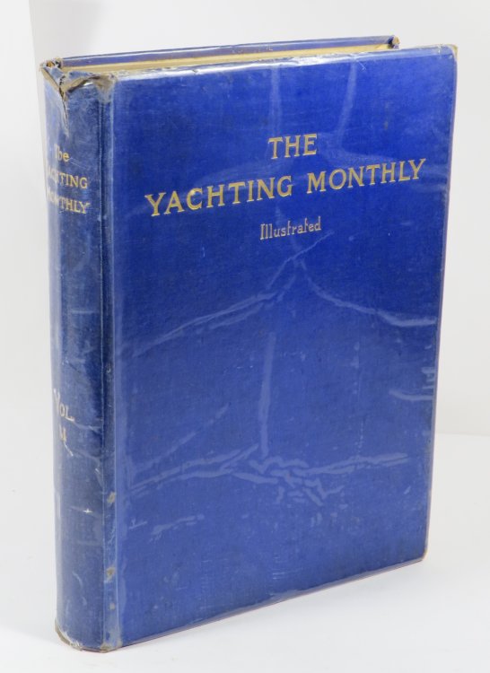 The Yachting Monthly and Marine Motor Magazine. Volume LI. Nos. 301-306. May, June, July, August, September, October 1931