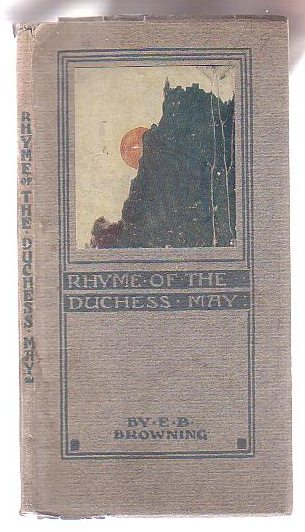 Image for Rhyme of the Duchess May Rhyme of the Duchess May