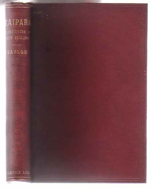 Kaipara Or Experiences Of A Settler In North New Zealand