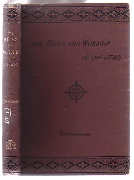 Image for The Rites and Worship of the Jews The Rites and Worship of the Jews