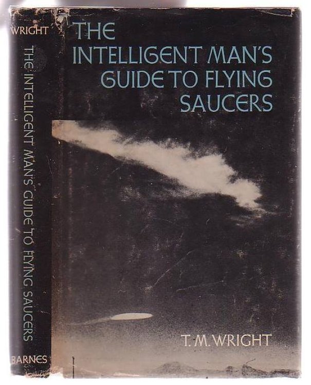 Image for The Intelligent Man's Guide to Flying Saucers The Intelligent Man's Guide to Flying Saucers
