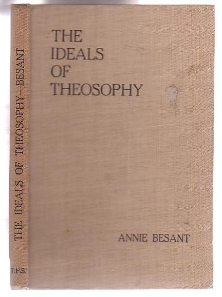 The Ideals of Theosophy;