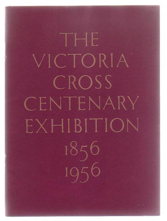 Victoria Cross Centenary Exhibition Marlborough House