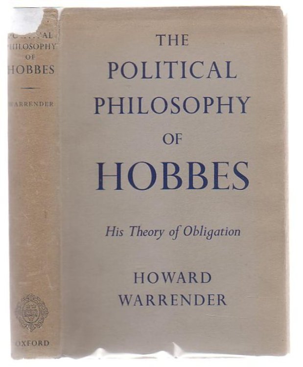 The Political Philosophy Of Hobbes; His Theory Of Obligation