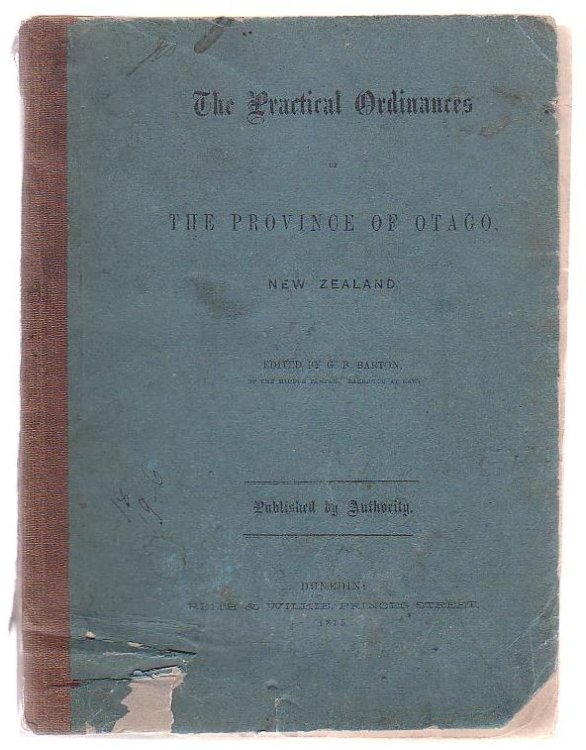 The Practical Ordinances Of The Province Of Otago, New Zealand
