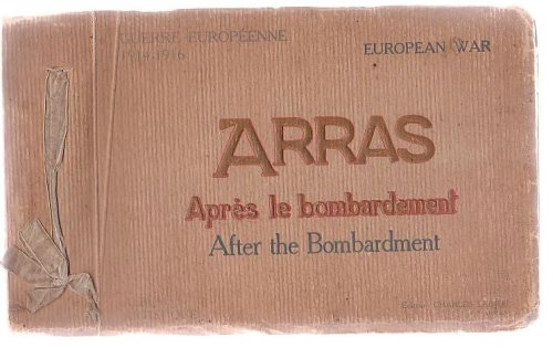 Arras Apres Le Bombardement After The Bombardment