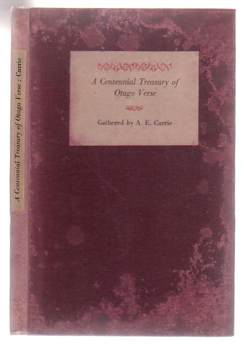 Image for A Centennial Treasury Of Otago Verse A Centennial Treasury Of Otago Verse