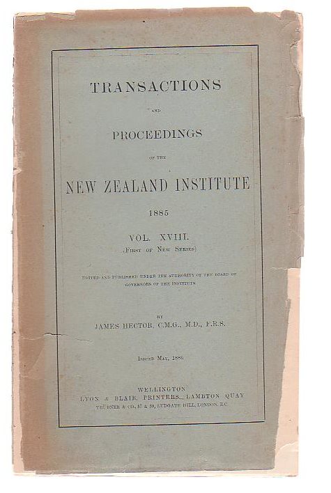 Image for Transactions And Proceedings Of The New Zealand Institute, 1885. Vol XVIII (First Of New Series) Transactions And Proceedings Of The New Zealand Institute, 1885. Vol XVIII (First Of New Series)