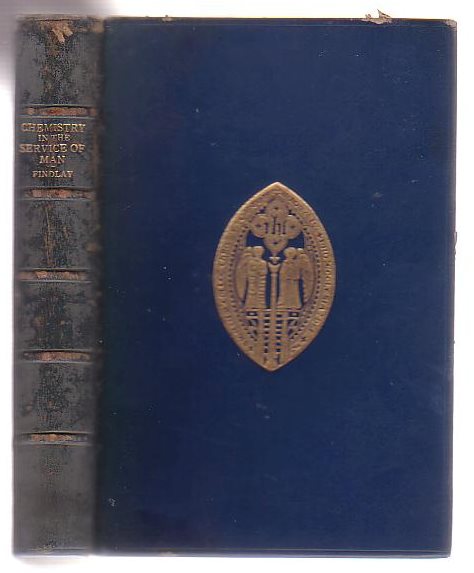 Image for Chemistry In The Service Of Man Chemistry In The Service Of Man