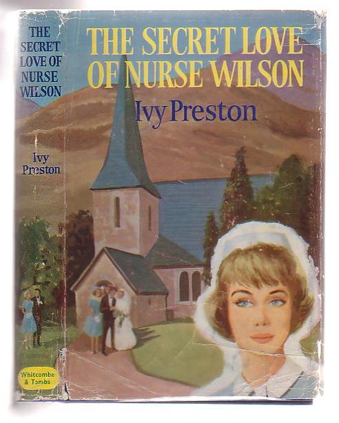 The Secret Love Of Nurse Wilson
