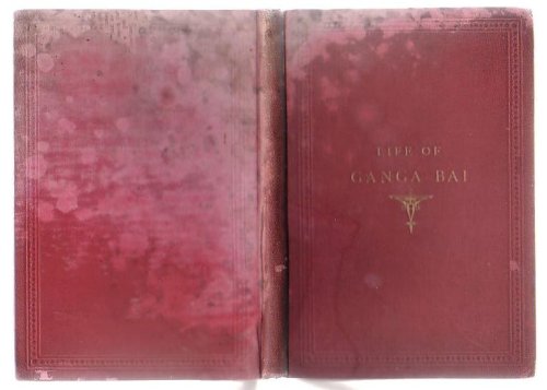 Image for Life of Ganga Bai, Wife of the Rev. Ruttonji Nowroji, of the Church Missionary Society, at Aurangabad, India Life of Ganga Bai, Wife of the Rev. Ruttonji Nowroji, of the Church Missionary Society, at Aurangabad, India