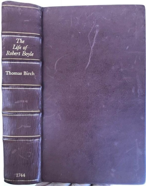 Image for The life of the honourable Robert Boyle. The life of the honourable Robert Boyle.