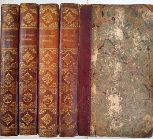 Image for The Eccentric Mirror: reflecting a faithful and interesting delineation of male and female characters, ancient and modern. . . . In four volumes. The Eccentric Mirror: reflecting a faithful and interesting delineation of male and female characters, ancient and modern. . . . In four volumes.