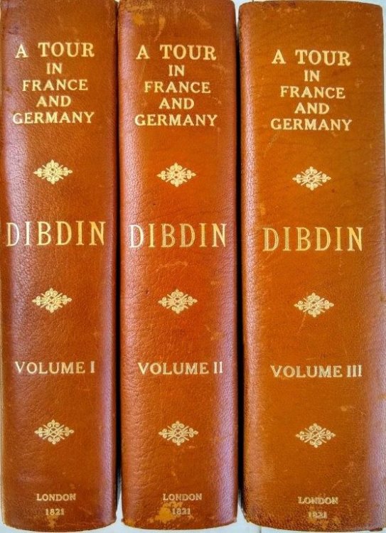 Image for A Bibliographical Antiquarian and Picturesque Tour in France and Germany. A Bibliographical Antiquarian and Picturesque Tour in France and Germany.
