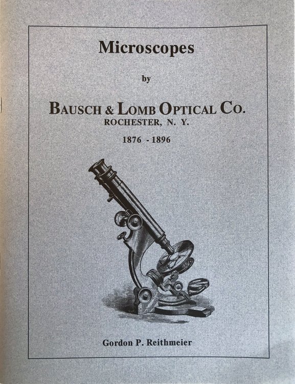 Image for Microscopes by Bausch & Lomb Optical Co., Rochester, NY, 1876-1896. Microscopes by Bausch & Lomb Optical Co., Rochester, NY, 1876-1896.