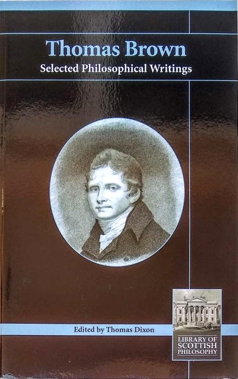 Image for Thomas Brown: Selected Philosophical Writings. Thomas Brown: Selected Philosophical Writings.