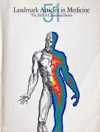 Image for Fifty-one Landmark Articles in Medicine the JAMA Centennial Series. Fifty-one Landmark Articles in Medicine the JAMA Centennial Series.
