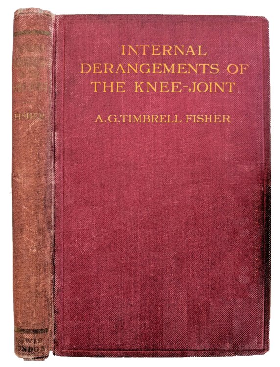Image for Internal Derangements of the Knee-Joint. Internal Derangements of the Knee-Joint.