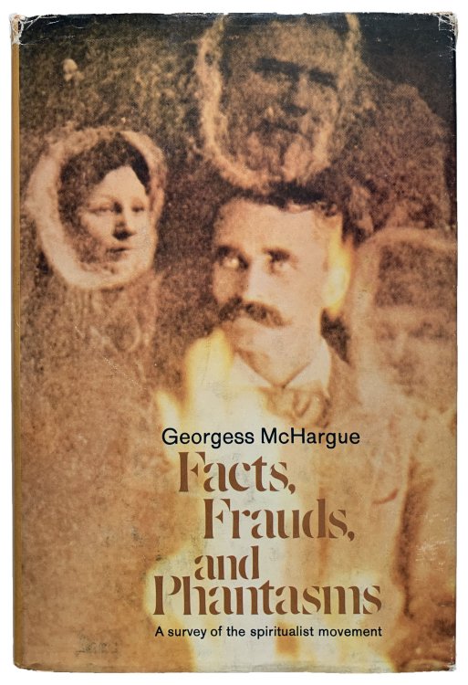 Image for Facts, Frauds, and Phantasms. Facts, Frauds, and Phantasms.