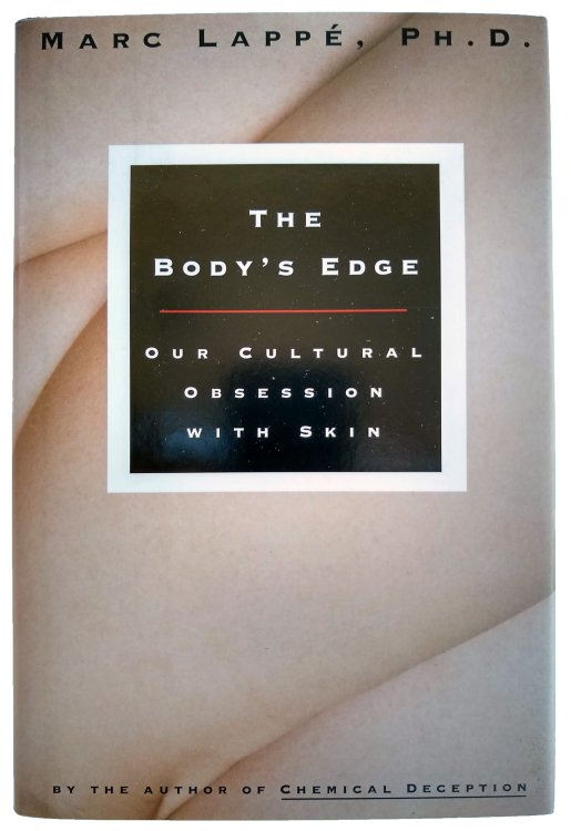 Image for The Body's Edge: Our Cultural Obsession with Skin. The Body's Edge: Our Cultural Obsession with Skin.