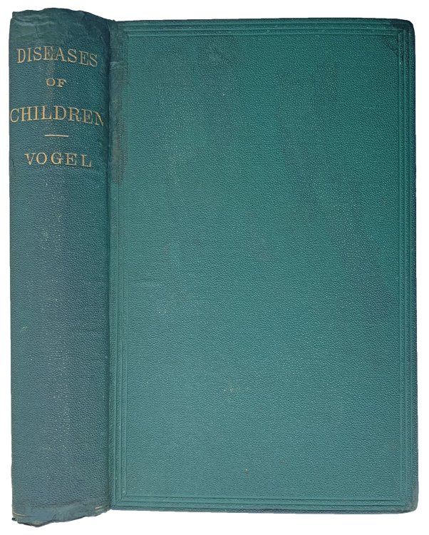 A Practical Treatise on the Diseases of Children. Translated and edited by H. Raphael, from the fourth German edition.
