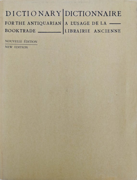 Image for Dictionary for the Antiquarian Booktrade in French, English, German, Swedish, Danish, Italian, Spanish, Dutch and Japanese. Dictionary for the Antiquarian Booktrade in French, English, German, Swedish, Danish, Italian, Spanish, Dutch and Japanese.