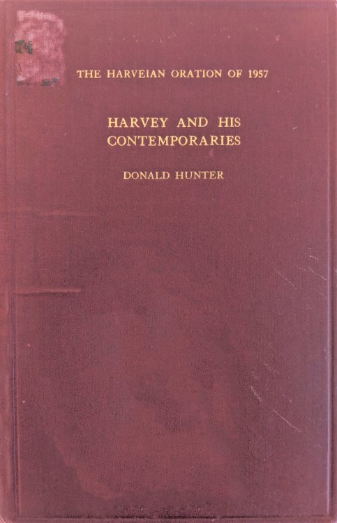 Image for Harvey and His Contemporaries. The Harveian Oration of 1957. Harvey and His Contemporaries. The Harveian Oration of 1957.