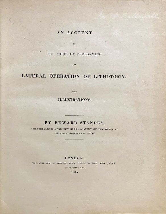 An Account of the Mode of Performing the Lateral Operation of Lithotomy. With illustrations.