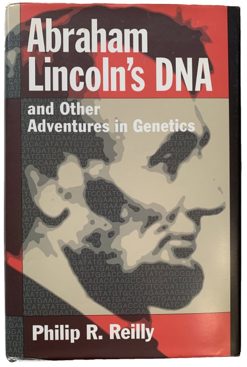 Image for Abraham Lincoln's DNA, and Other Adventures in Genetics. Abraham Lincoln's DNA, and Other Adventures in Genetics.