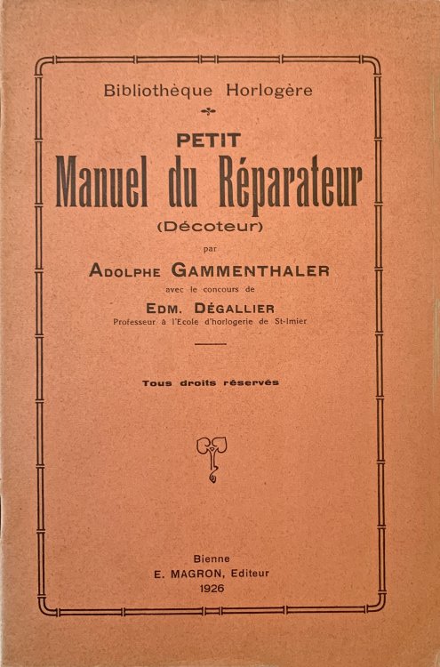 Image for Petit Manuel du Repara-teur (Decoteur). Bibliotheque Horlogere. Petit Manuel du Repara-teur (Decoteur). Bibliotheque Horlogere.