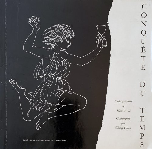 Image for Conqute du temps. Trois peintures de Hans Erni. Conqute du temps. Trois peintures de Hans Erni.