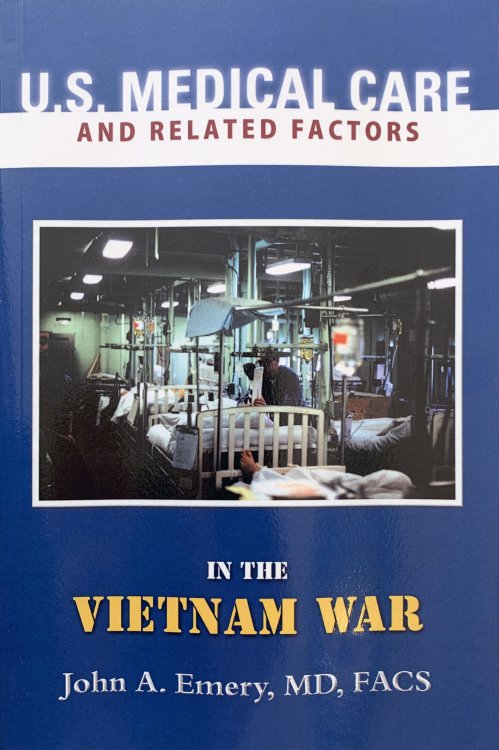 Image for U.S. Medical Care and Related Factors in the Vietnam War. U.S. Medical Care and Related Factors in the Vietnam War.