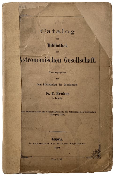 Image for Catalog der Bibliothek der Astronomischen Gesellschaft. Catalog der Bibliothek der Astronomischen Gesellschaft.