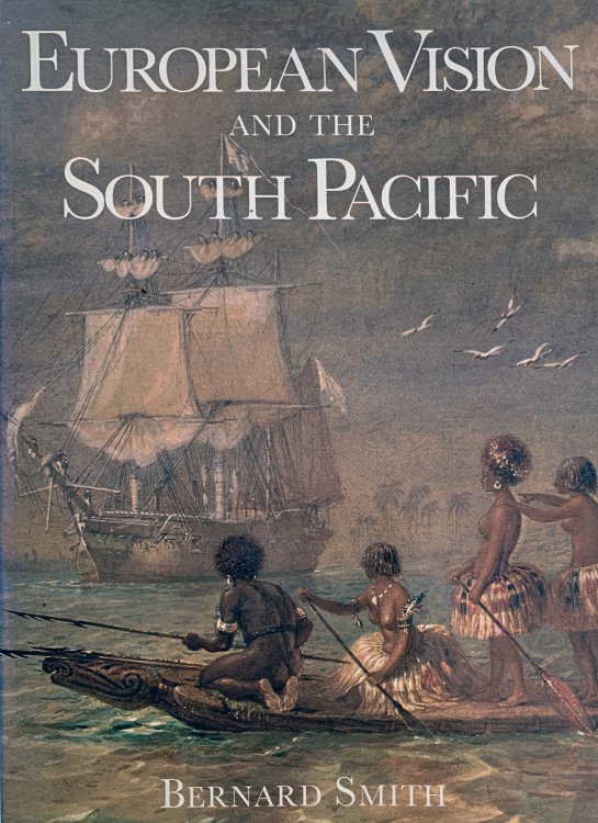 Image for European Vision and the South Pacific. Second edition. European Vision and the South Pacific. Second edition.