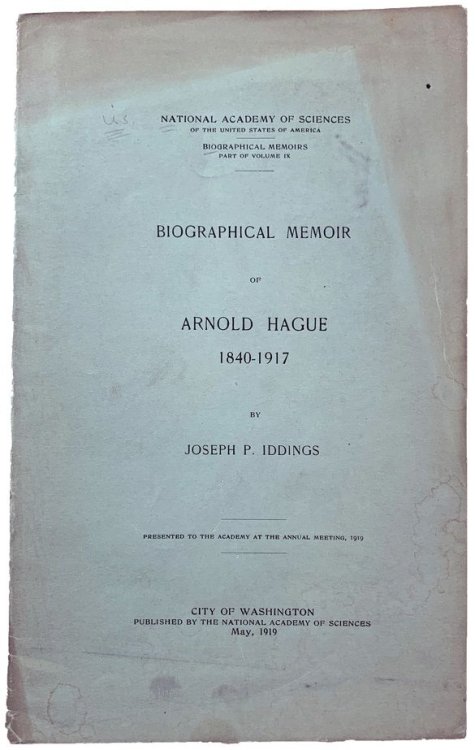 Image for Biographical Memoir of Arnold Hague, 1840-1917. Biographical Memoir of Arnold Hague, 1840-1917.