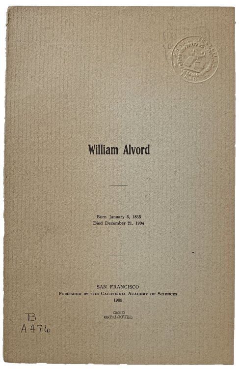 Image for William Alvord. Born January 3, 1833. Died December 21, 1904. William Alvord. Born January 3, 1833. Died December 21, 1904.