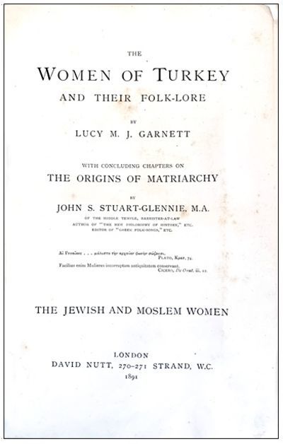 Image for The Women of Turkey and their folk-lore . . . The Jewish and Moslim Women . . . With concluding chapters on the origins of matriarchy. The Women of Turkey and their folk-lore . . . The Jewish and Moslim Women . . . With concluding chapters on the origins of matriarchy.