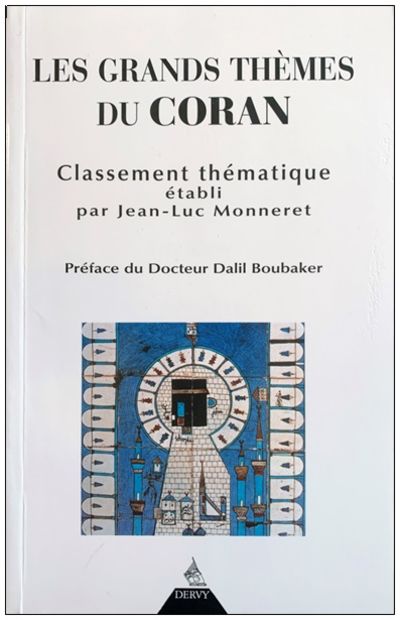 Image for Les Grands Themes du Coran; livre saint de l'Islam. Classement thematique etabli par Jean-Luc Monneret. Les Grands Themes du Coran; livre saint de l'Islam. Classement thematique etabli par Jean-Luc Monneret.
