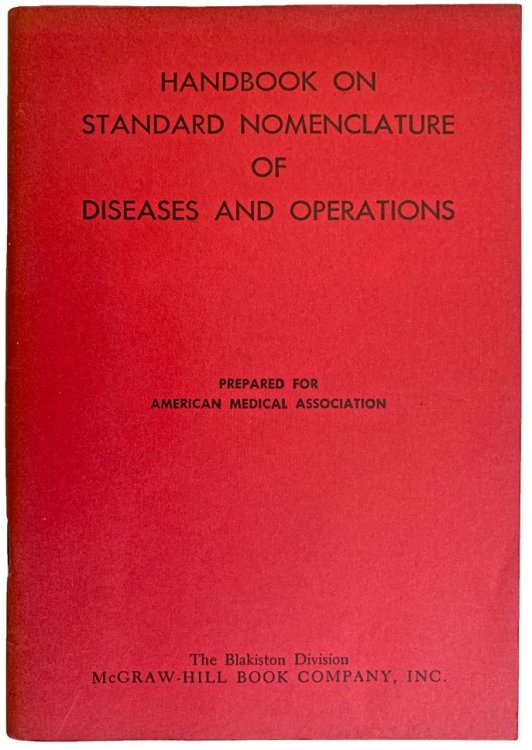 Image for Handbook on standard nomenclature of diseases and operations. Handbook on standard nomenclature of diseases and operations.