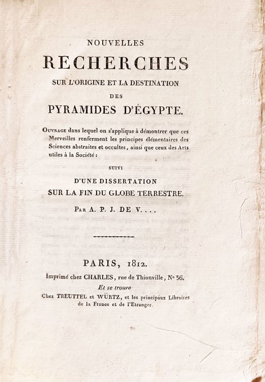 Nouvelles Recherches sur l'Origine et la Destination des Pyramides d'Egypte.