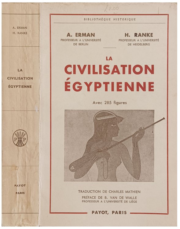 Image for Le Civilisation Egyptienne. Traduction de Charles Mathien. Le Civilisation Egyptienne. Traduction de Charles Mathien.