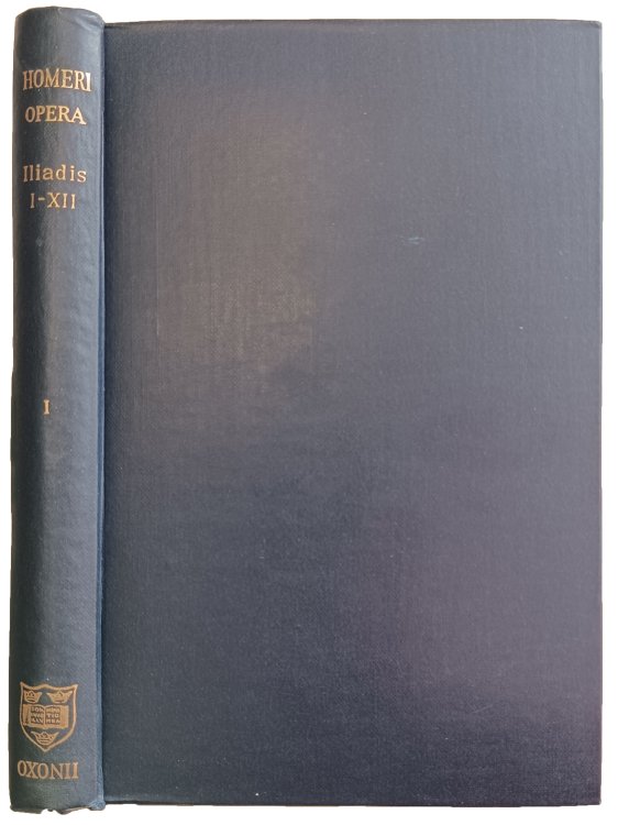 Image for Homeri Opera. Recognovit breviqve adnotatione critica instruxervnt David B. Monro et Thomas W. Allen. Tomus I: Iliadis Libros I-XII Continens. Homeri Opera. Recognovit breviqve adnotatione critica instruxervnt David B. Monro et Thomas W. Allen. Tomus I: Iliadis Libros I-XII Continens.