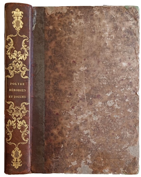 Image for Ouvrages Historiques de Polybe, Herodien et Zozime, avec notices biographies. Ouvrages Historiques de Polybe, Herodien et Zozime, avec notices biographies.