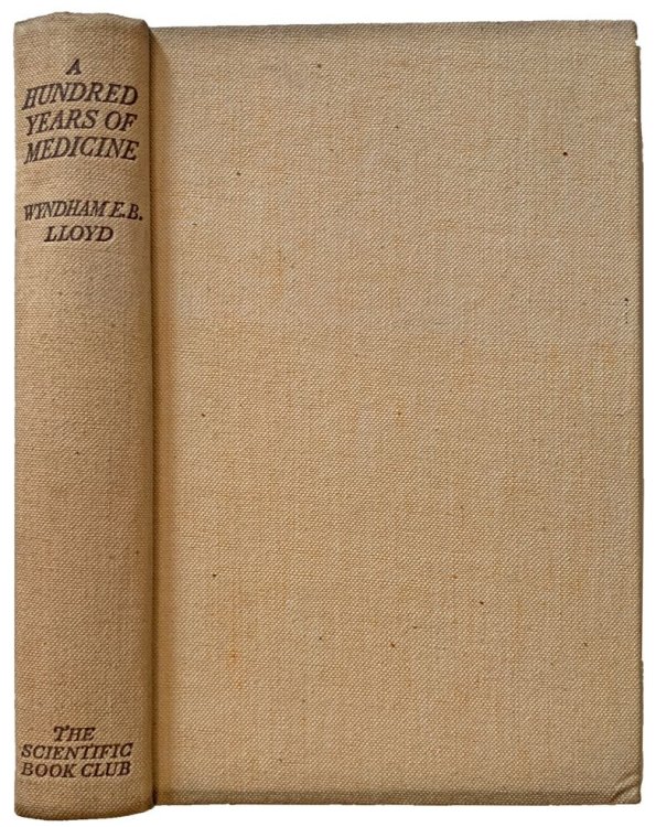 Image for A Hundred Years of Medicine. A Hundred Years of Medicine.