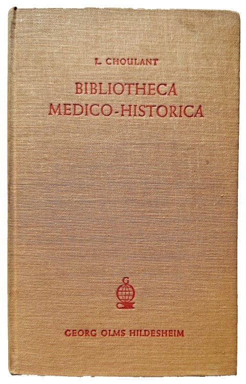 Image for Bibliotheca Medico-Historica sive catalogus librorum historicorum de re medica et scientia naturali systematicus. Bibliotheca Medico-Historica sive catalogus librorum historicorum de re medica et scientia naturali systematicus.