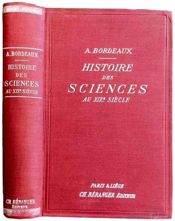Image for Histoire des sciences physiques, chimiques et geologiques au XIXe siecle. Histoire des sciences physiques, chimiques et geologiques au XIXe siecle.