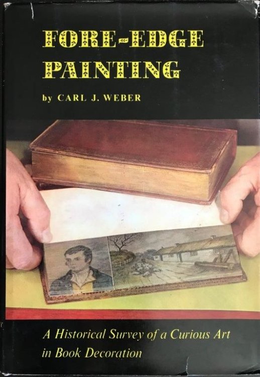 Fore-edge Painting. A historical survey of a curious art . . .