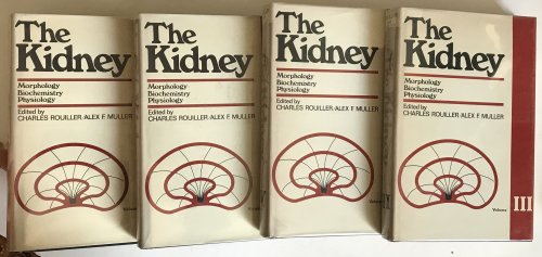 The kidney; morphology, biochemistry, physiology. [4 volumes].